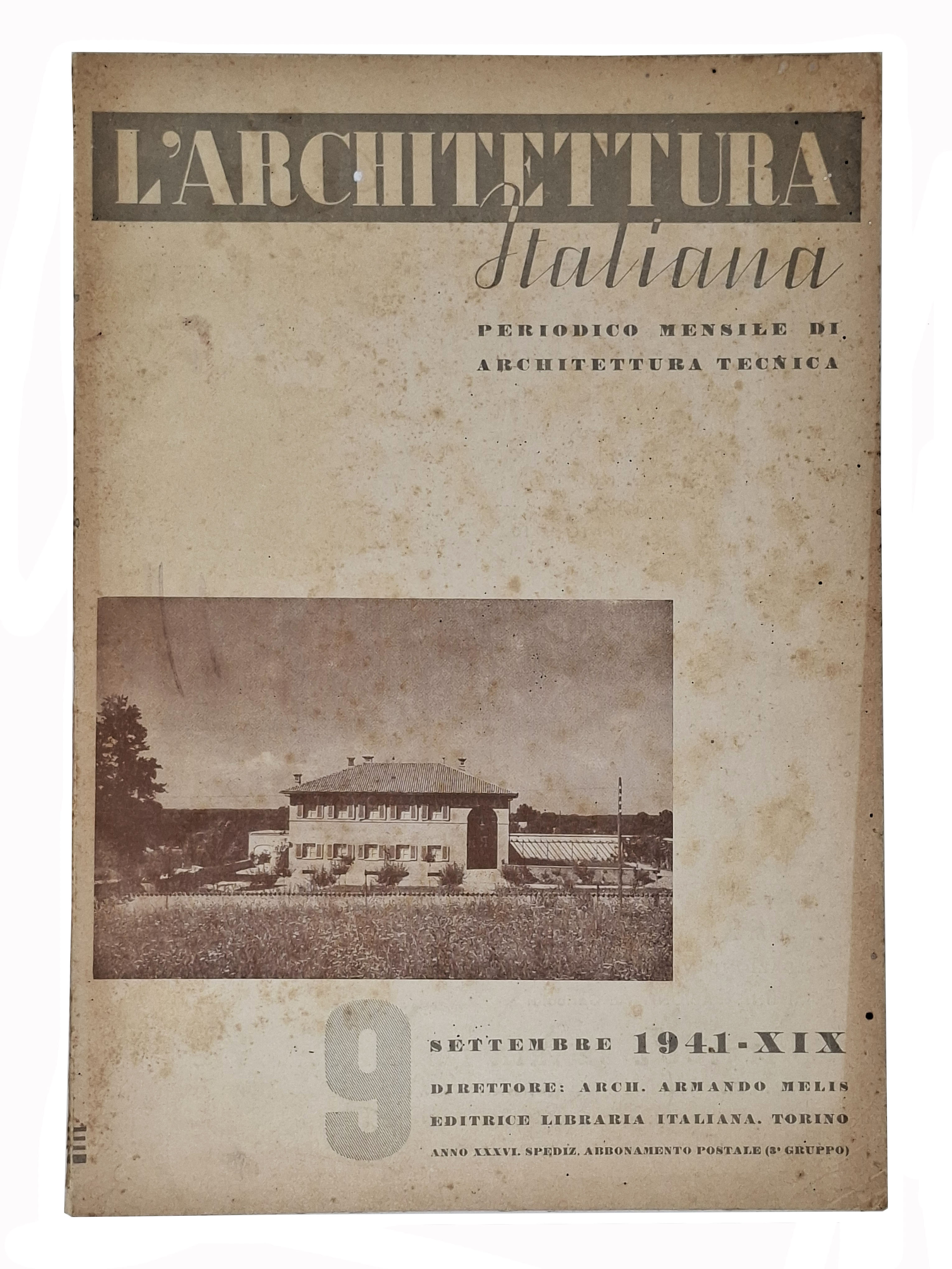 L'ARCHITETTURA ITALIANA periodico mensile di architettura tecnica / n. 9 …