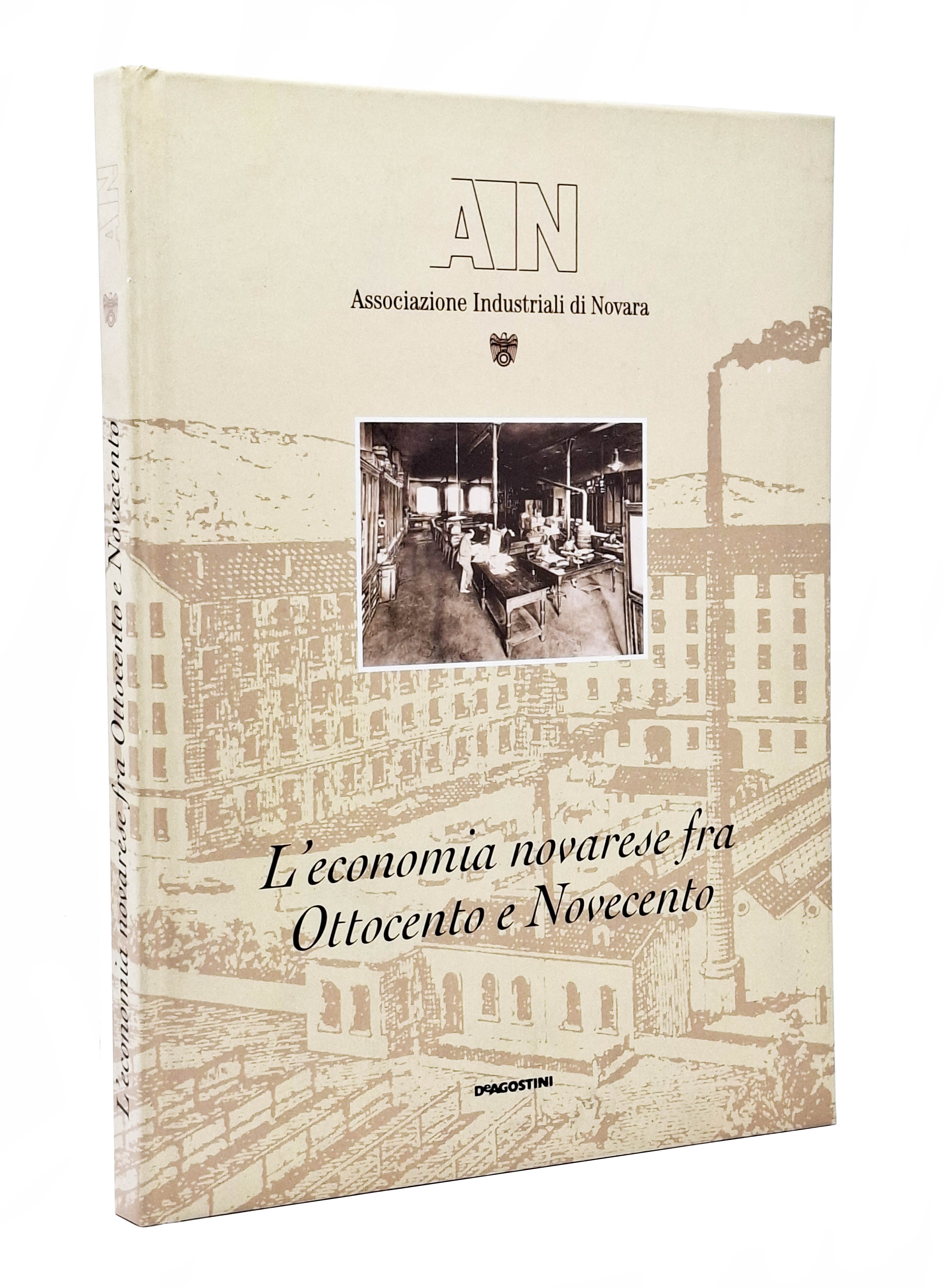 L'ECONOMIA NOVARESE FRA OTTOCENTO E NOVECENTO