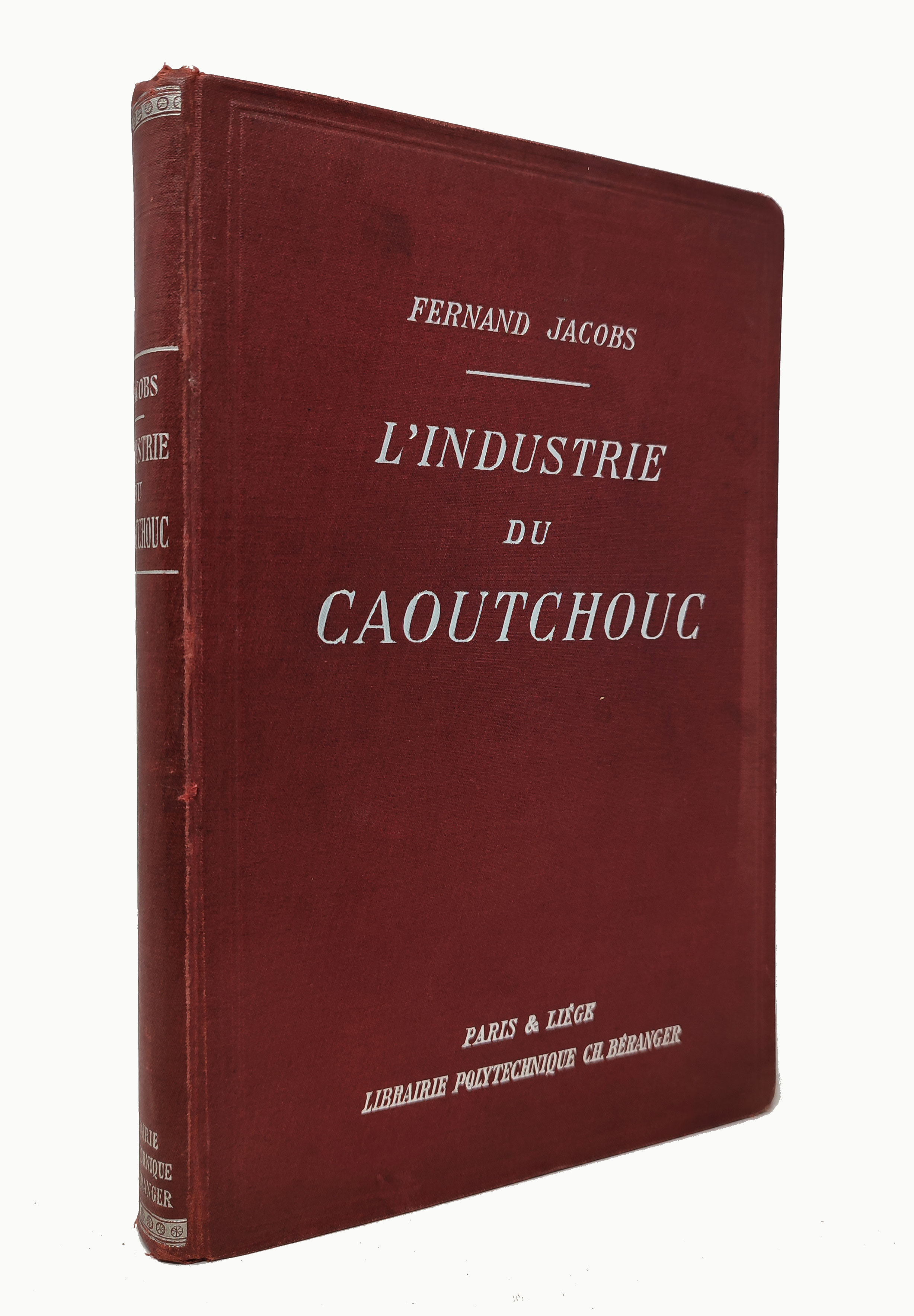 L'INDUSTRIE DU CAOUTCHOUC / NOTIONS TECHNIQUES, PRATIQUES, SCIENTIFIQUES