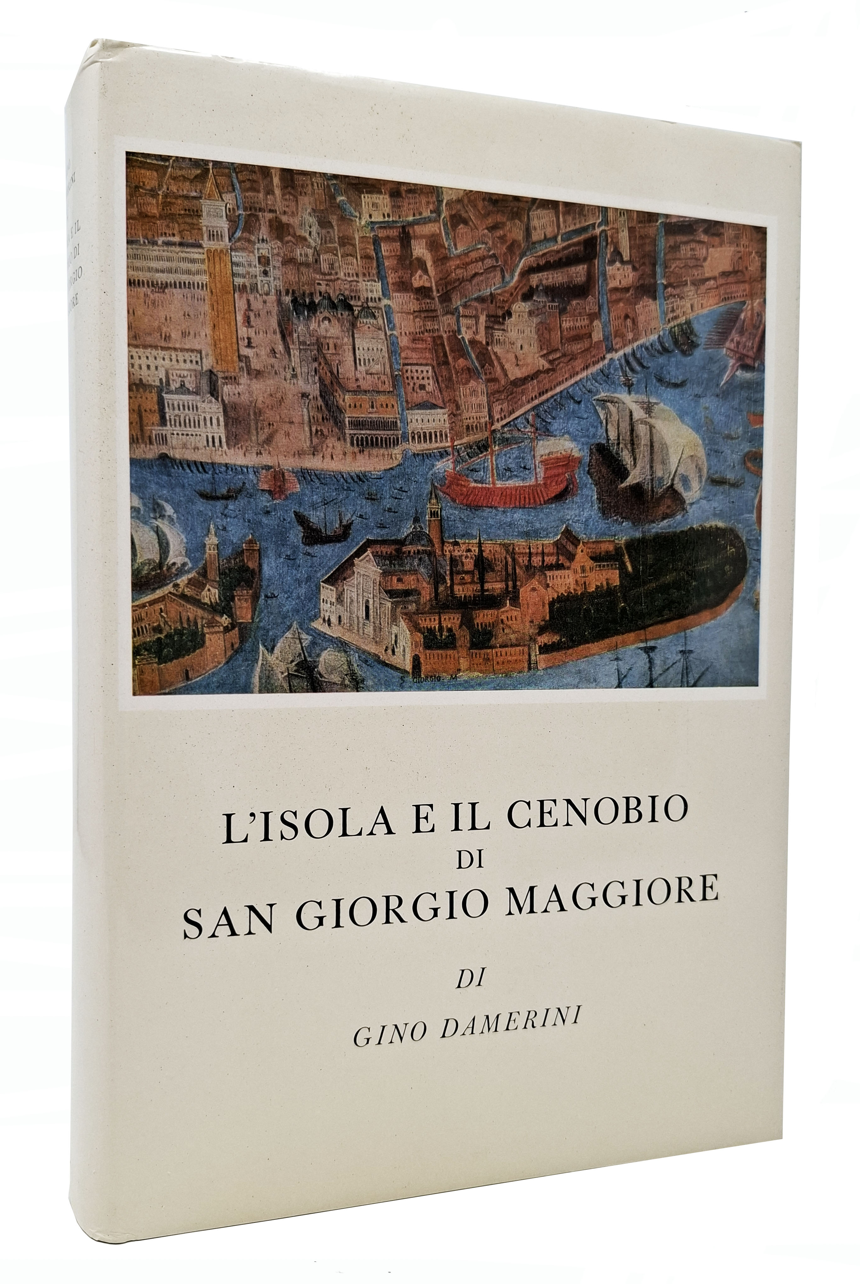 L'ISOLA E IL CENOBIO DI SAN GIORGIO MAGGIORE