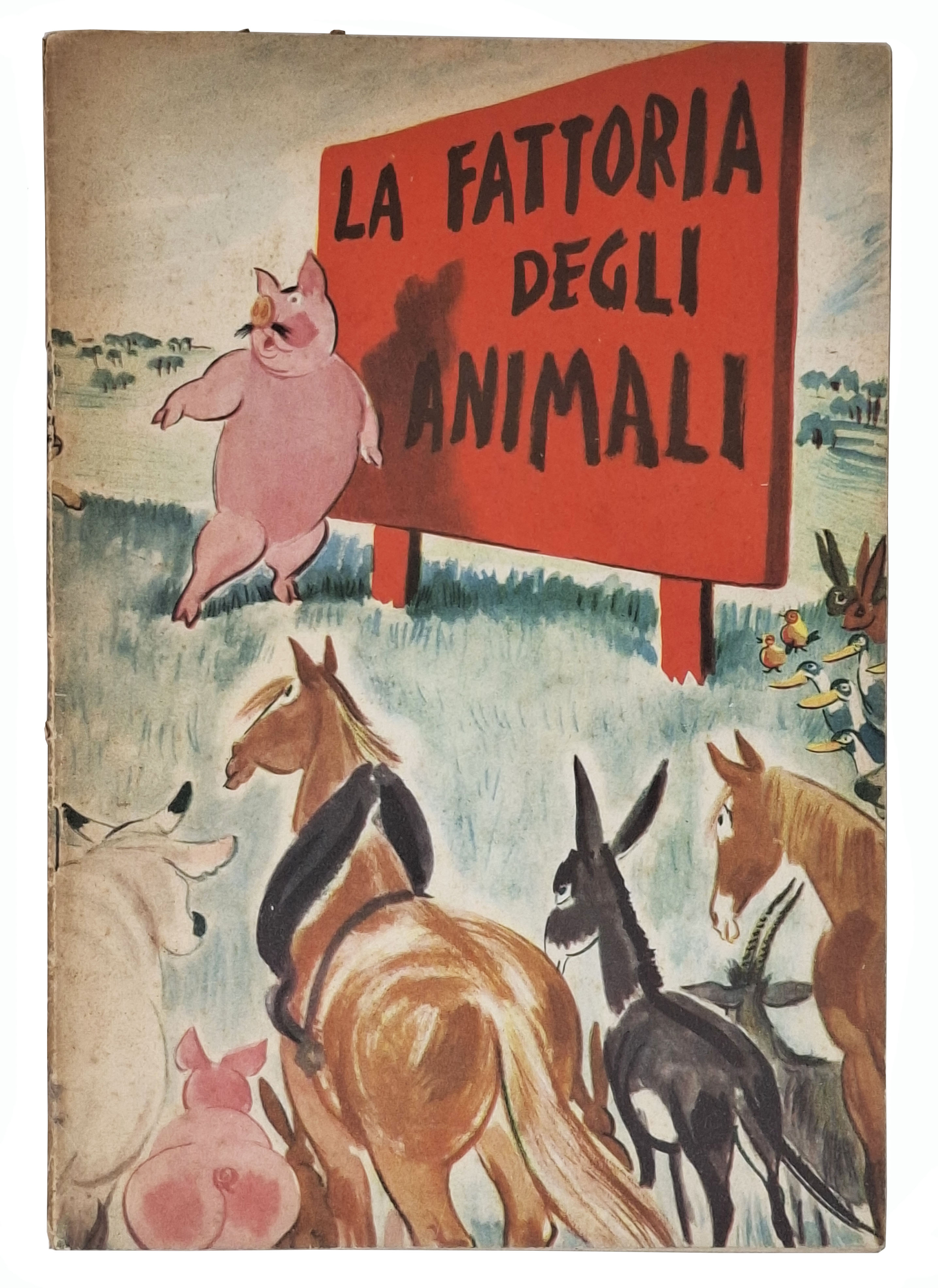 LA FATTORIA DEGLI ANIMALI libera riduzione tutta illustrata del celebre …