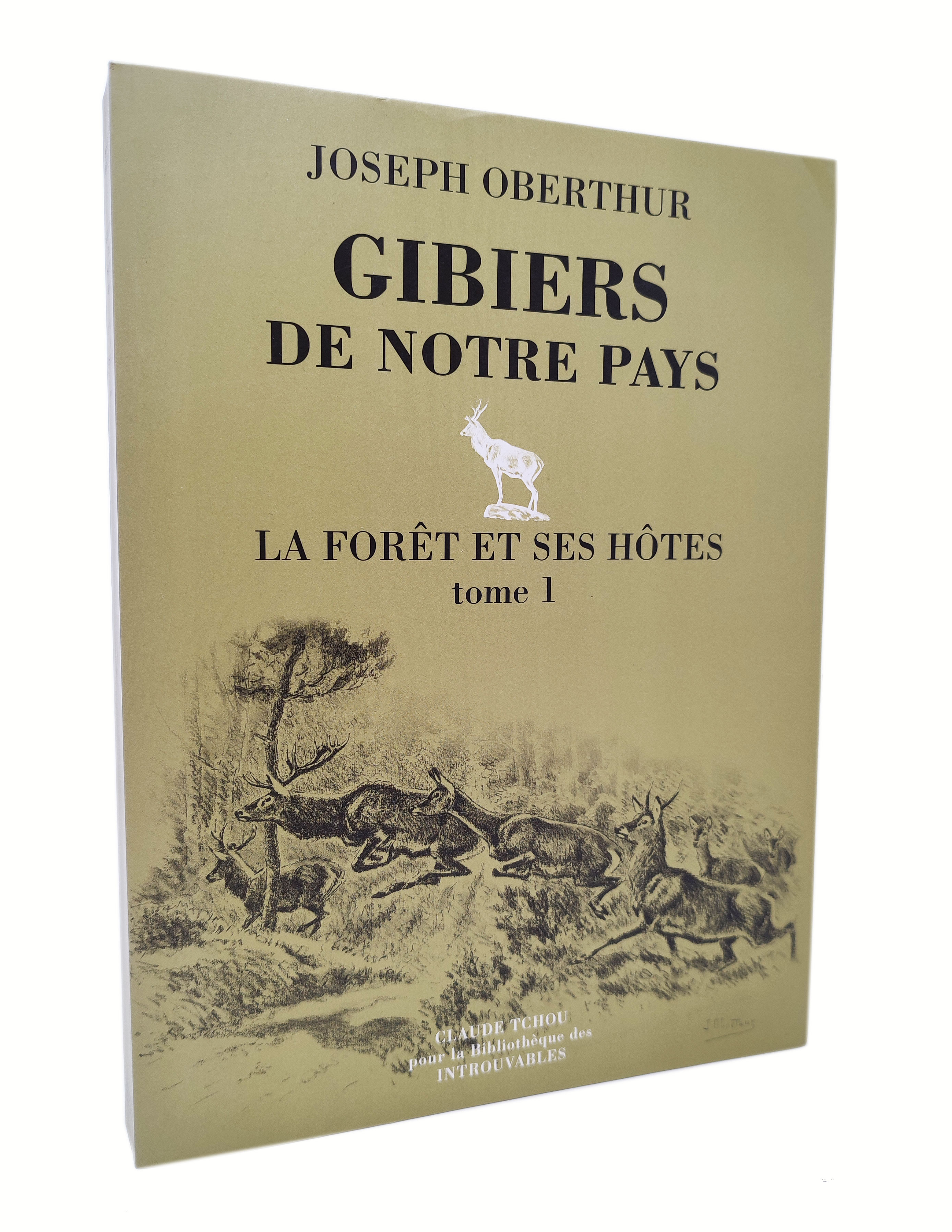 LA FORET ET SES HOTES (tome 1)