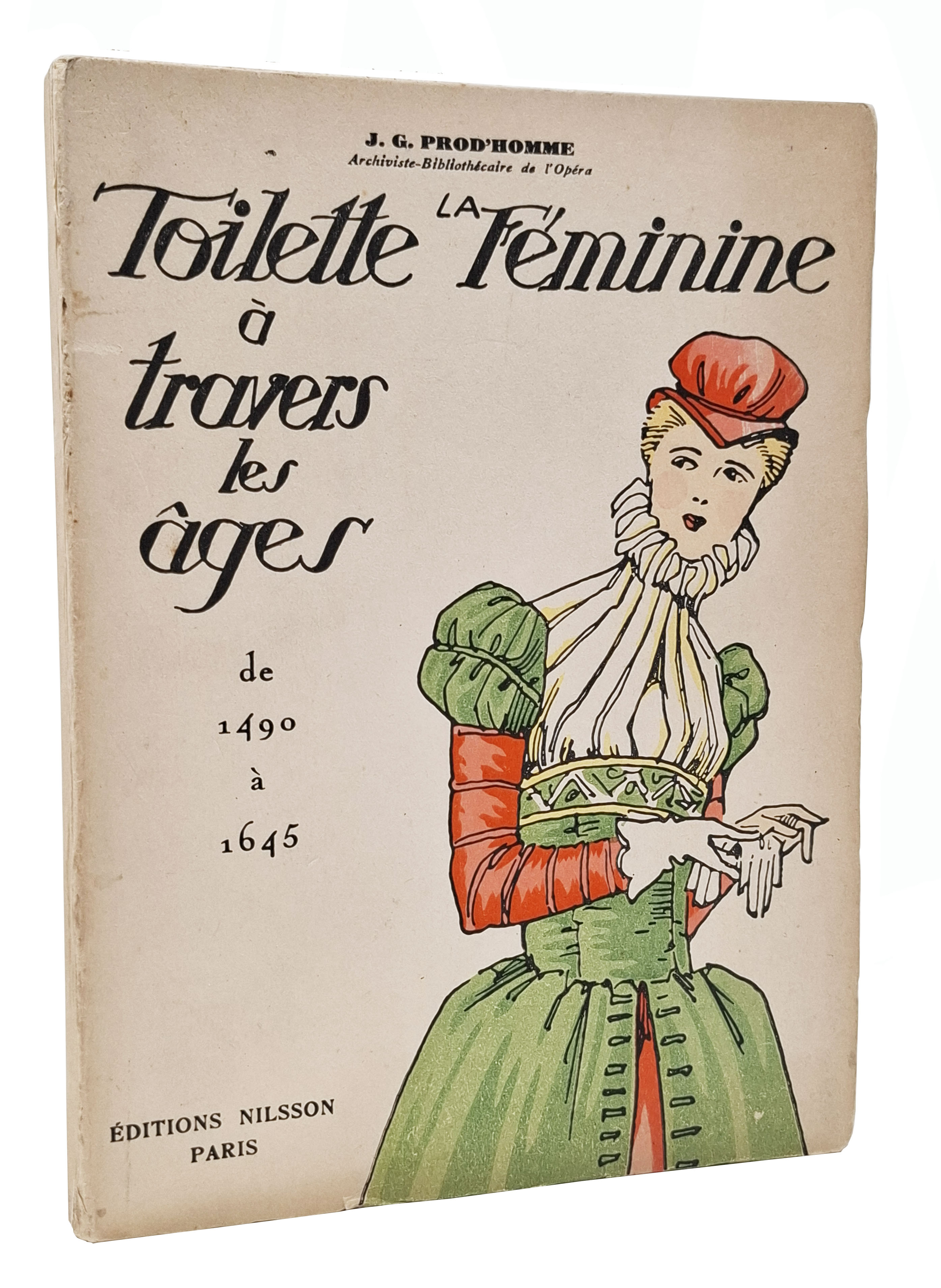 LA TOILETTE FEMININE à TRAVERS LES AGES de 1490 à …