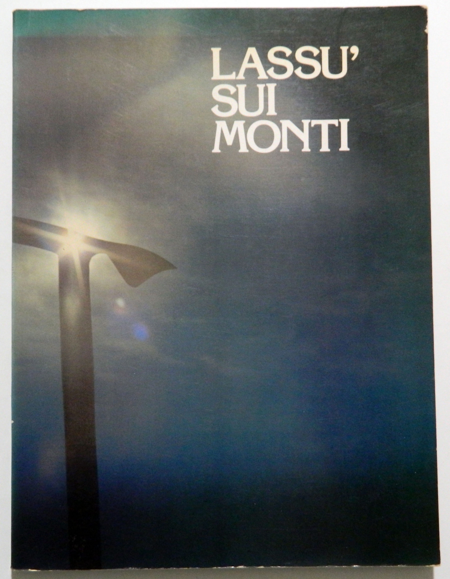 Lassù sui monti