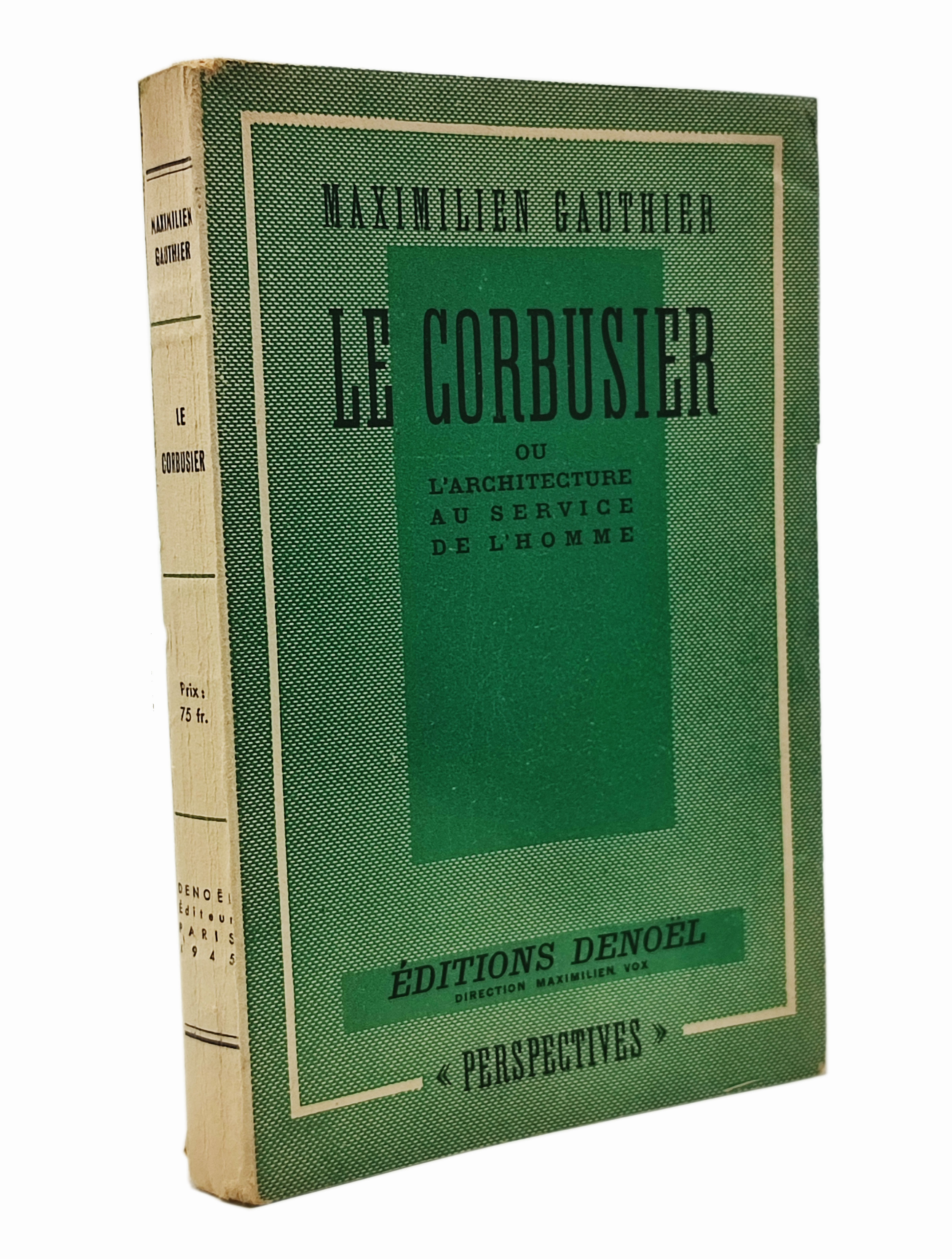 LE CORBUSIER OU L'ARCHITECTURE AU SERVICE DE L'HOMME