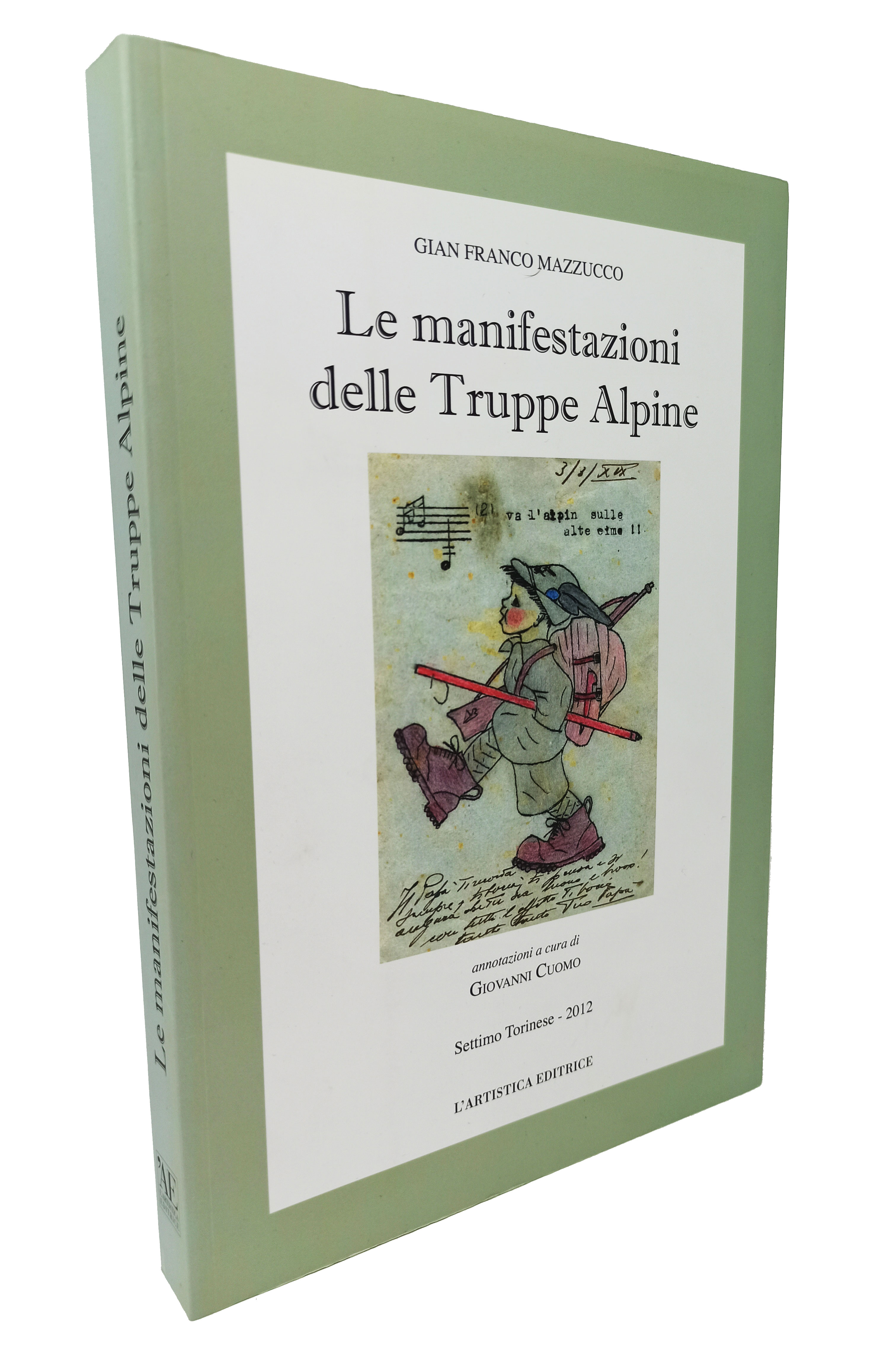 LE MANIFESTAZIONI DELLE TRUPPE ALPINE