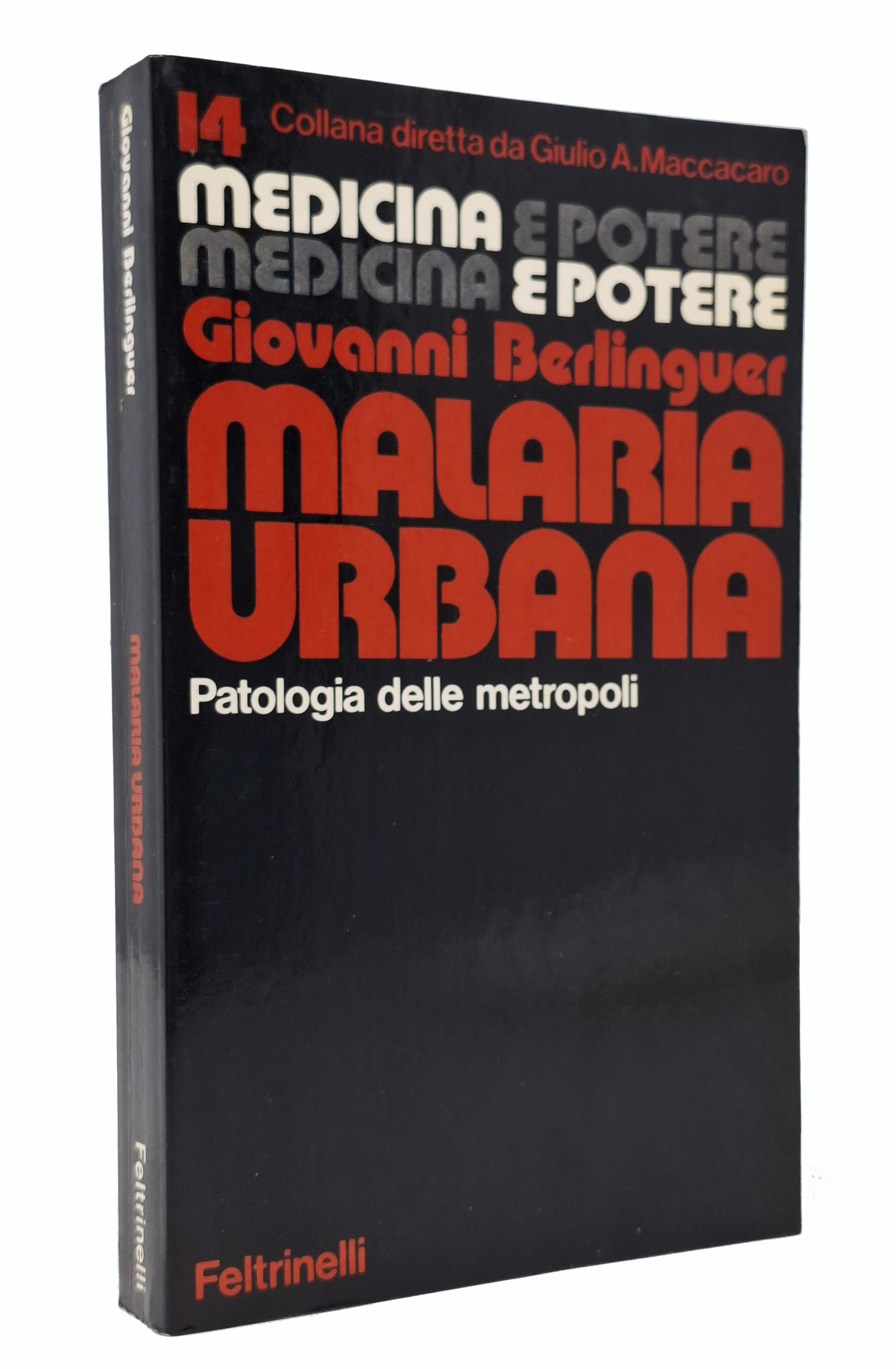 MALARIA URBANA / Patologia delle metropoli
