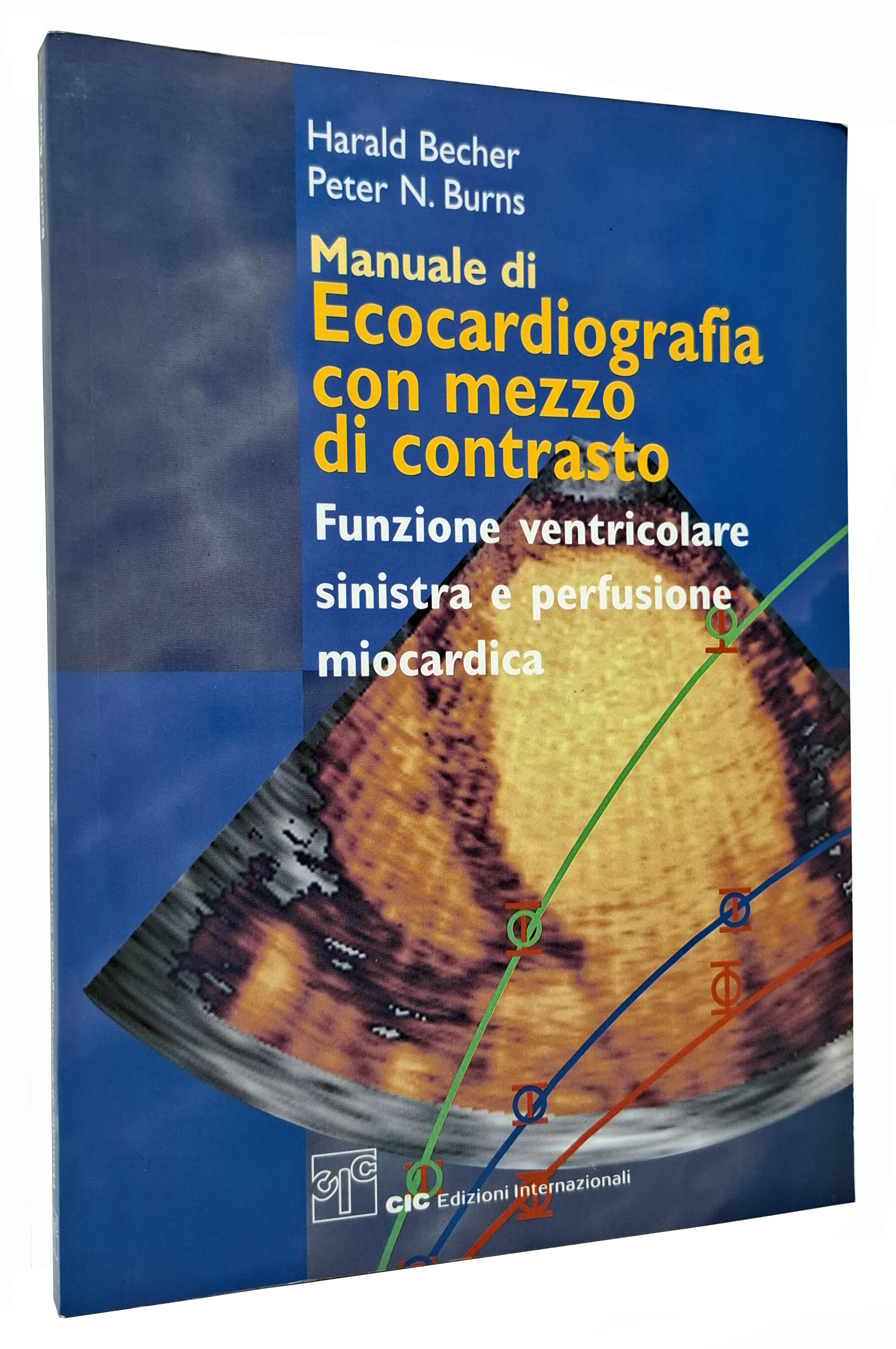 MANUALE DI ECOCARDIOGRAFIA CON MEZZO DI CONTRASTO / Funzione ventricolare …