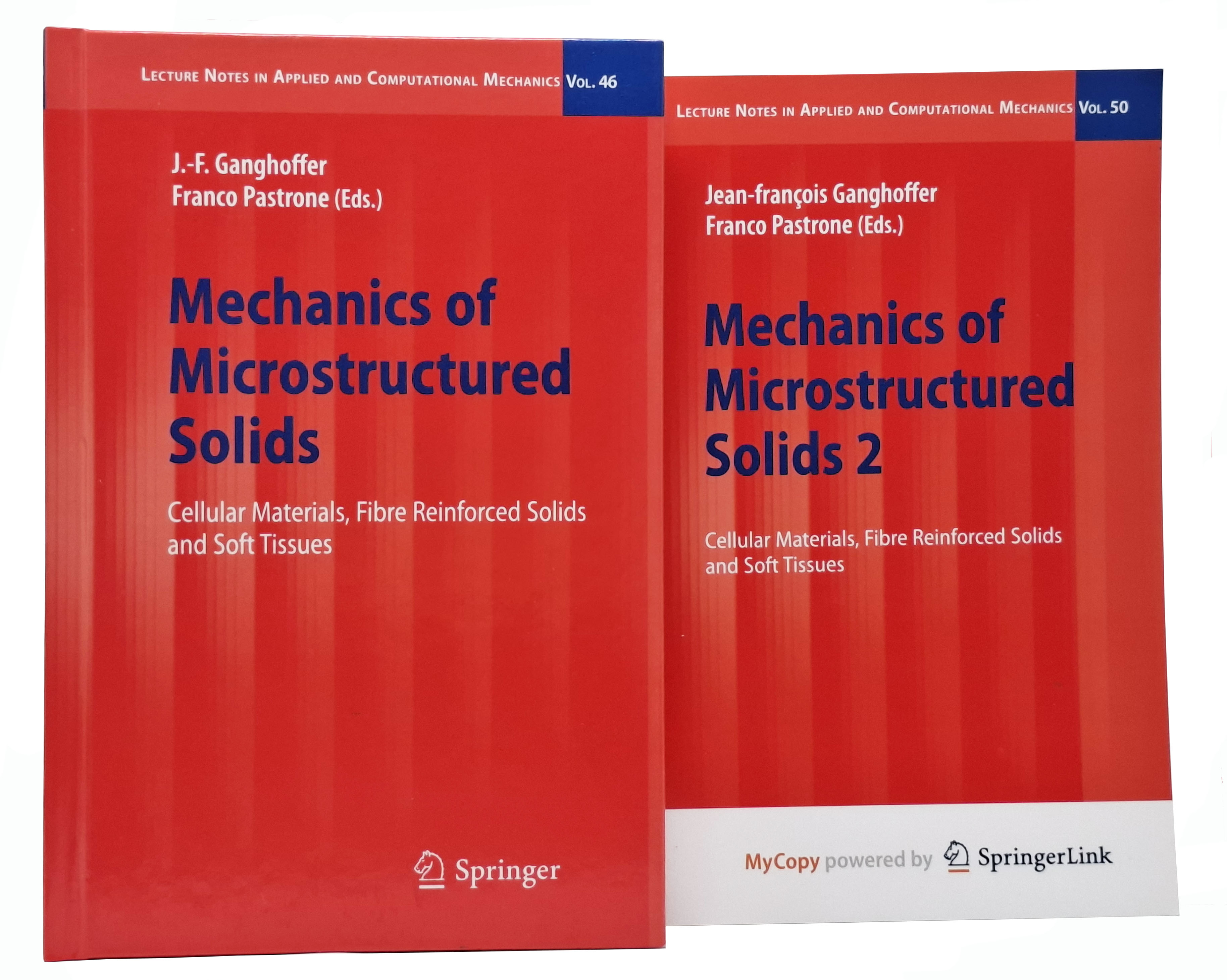 MECHANICS OF MICROSTRUCTURED SOLIDS / Cellular Materials, Fibre Reinforced Solids …