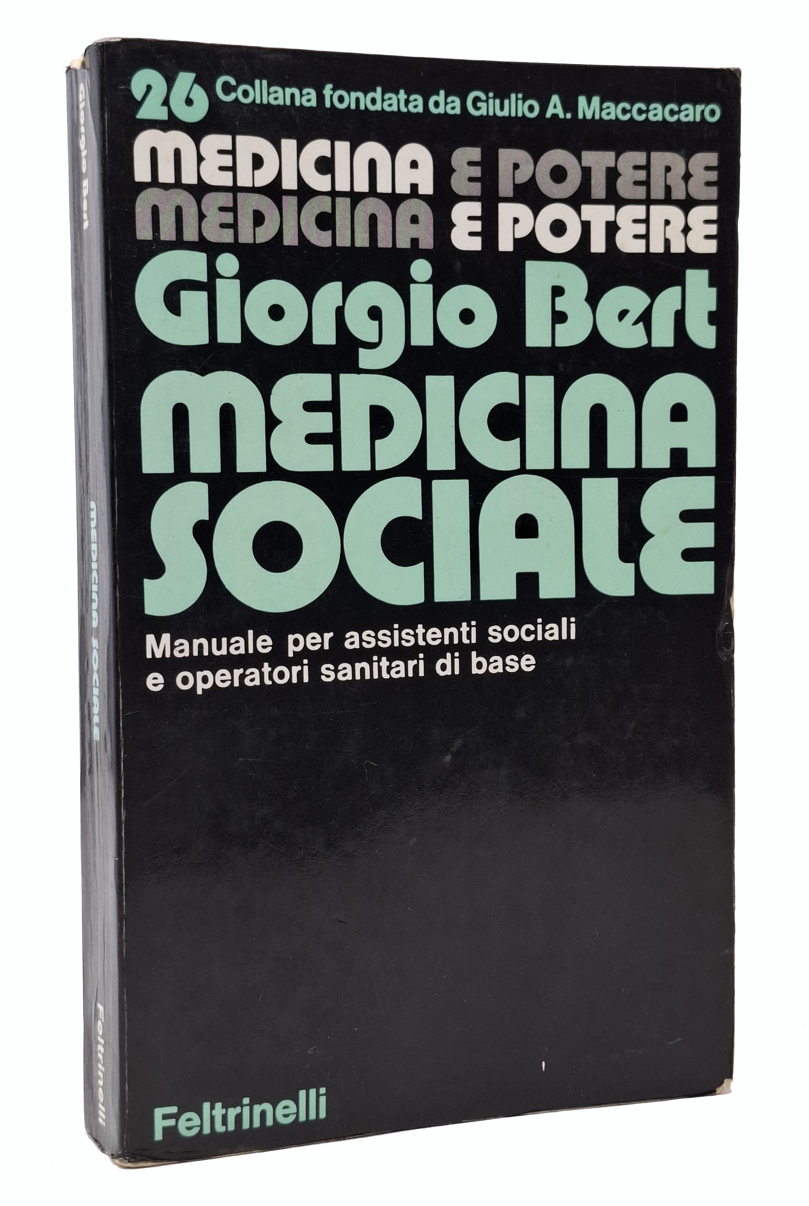MEDICINA SOCIALE. Manuale per assistenti sociali e operatori sanitari di …