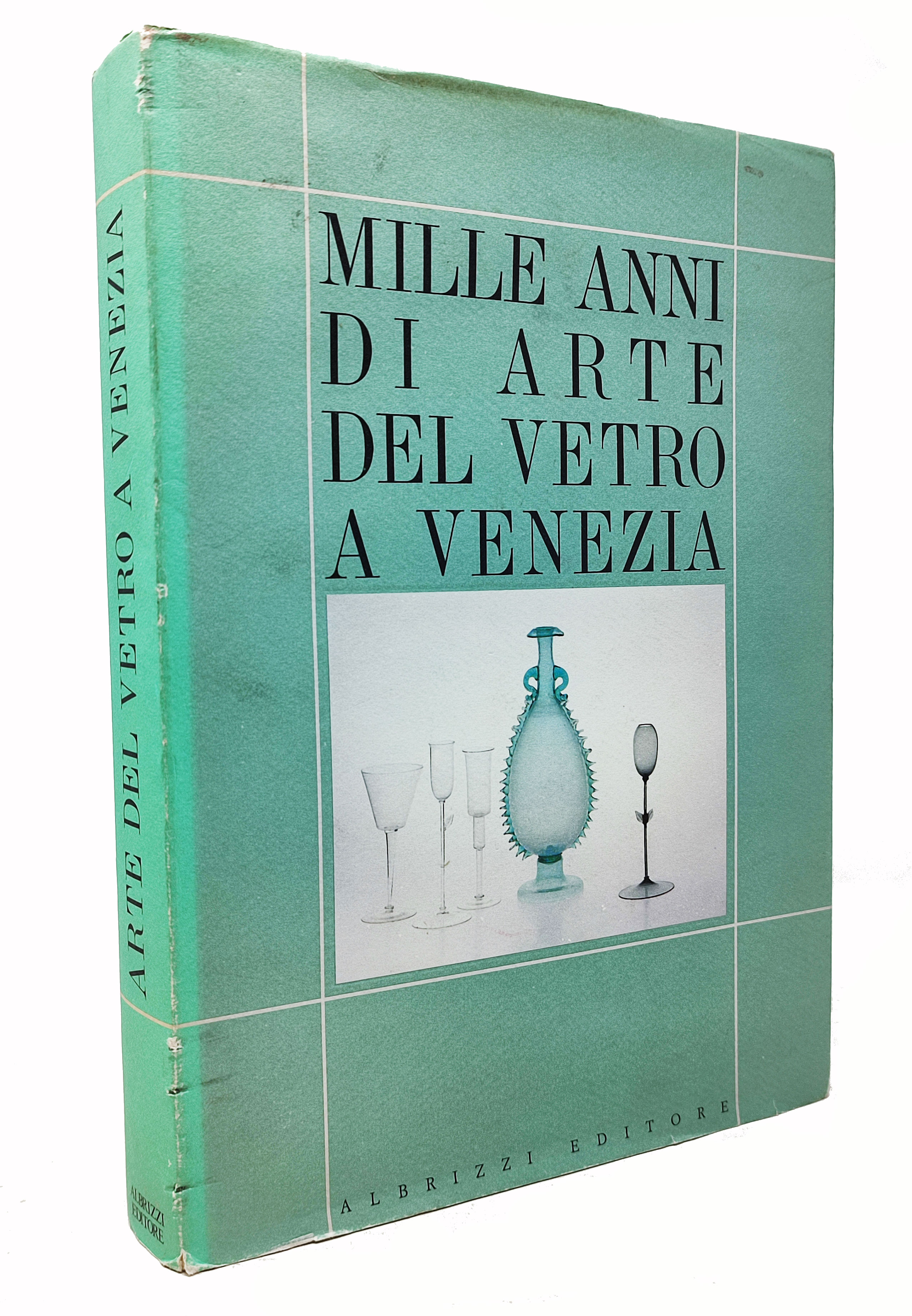 MILLE ANNI DI ARTE DEL VETRO A VENEZIA