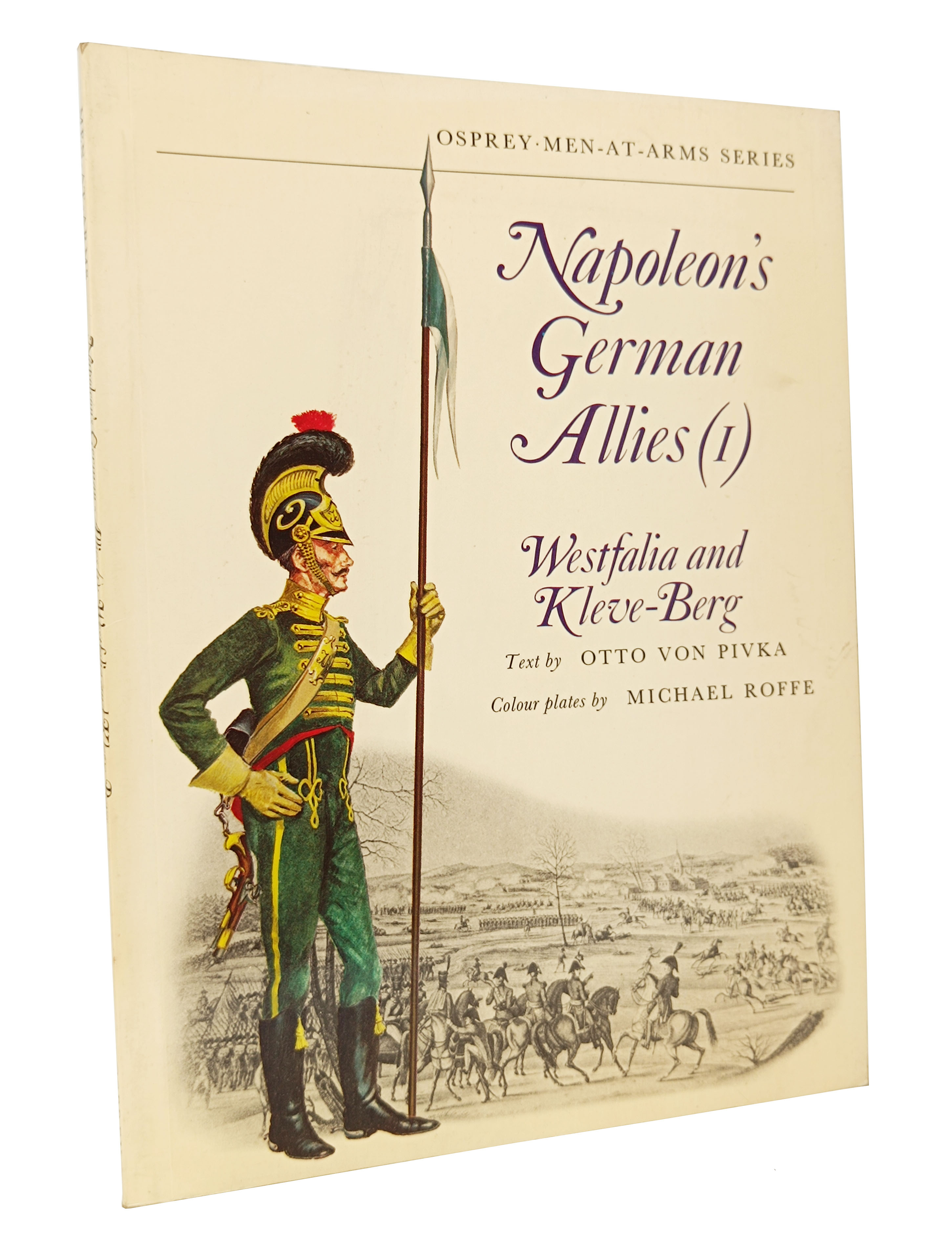 NAPOLEON'S GERMAN ALLIES (I) Westfalia and Kleve-Berg