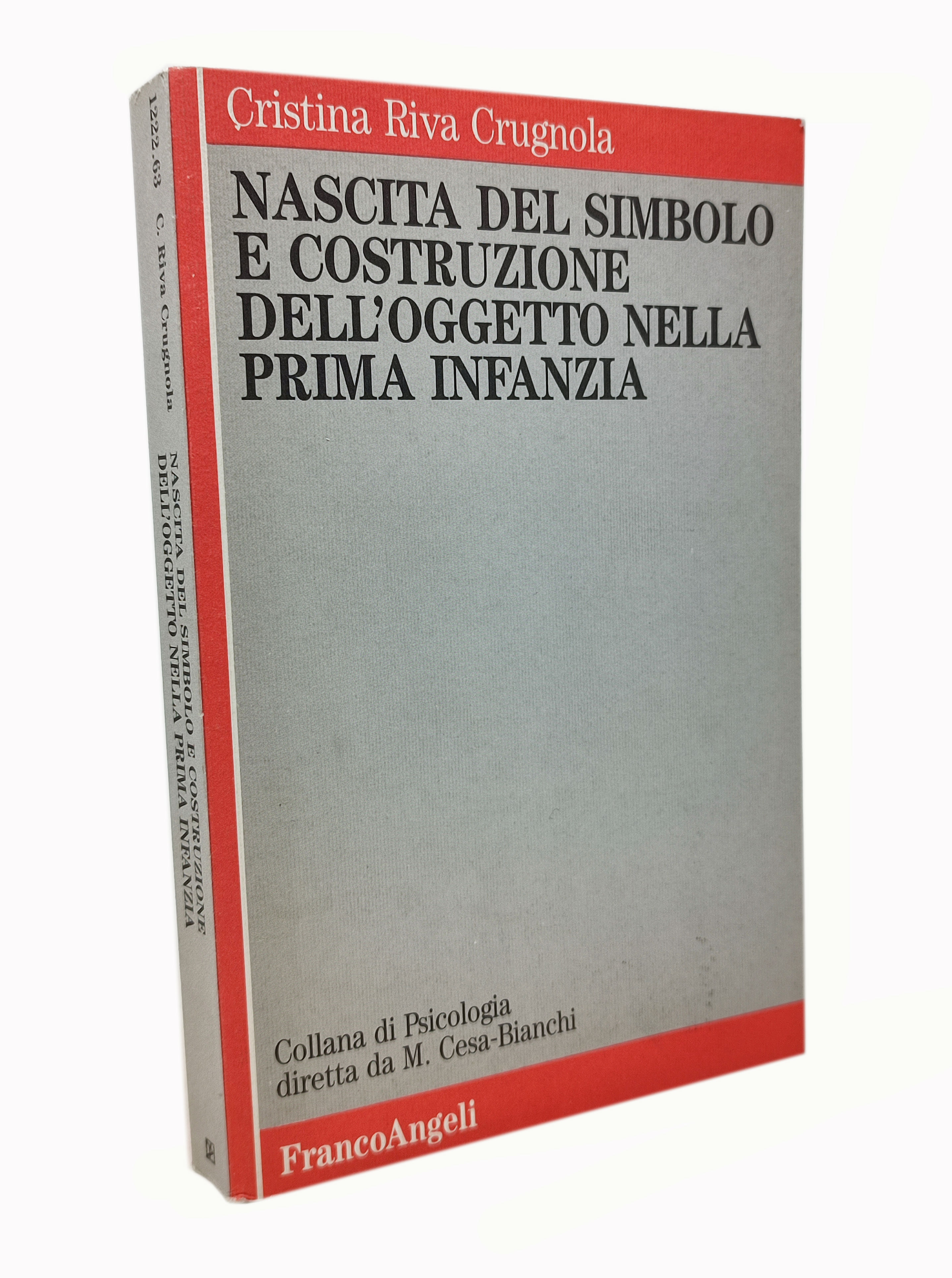 NASCITA DEL SIMBOLO E COSTRUZIONE DELL'OGGETTO NELLA PRIMA INFANZIA