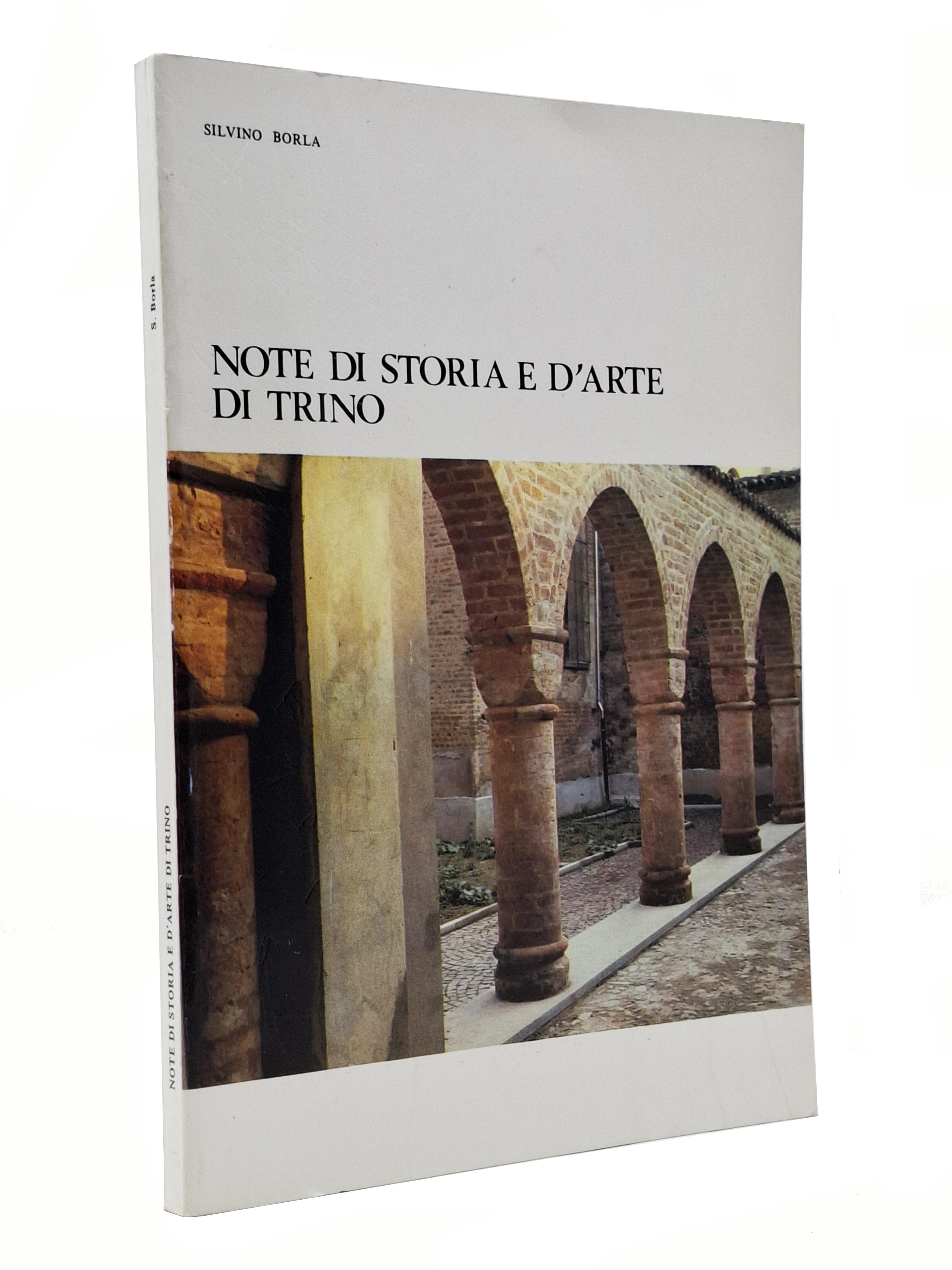 NOTE DI STORIA E D'ARTE DI TRINO