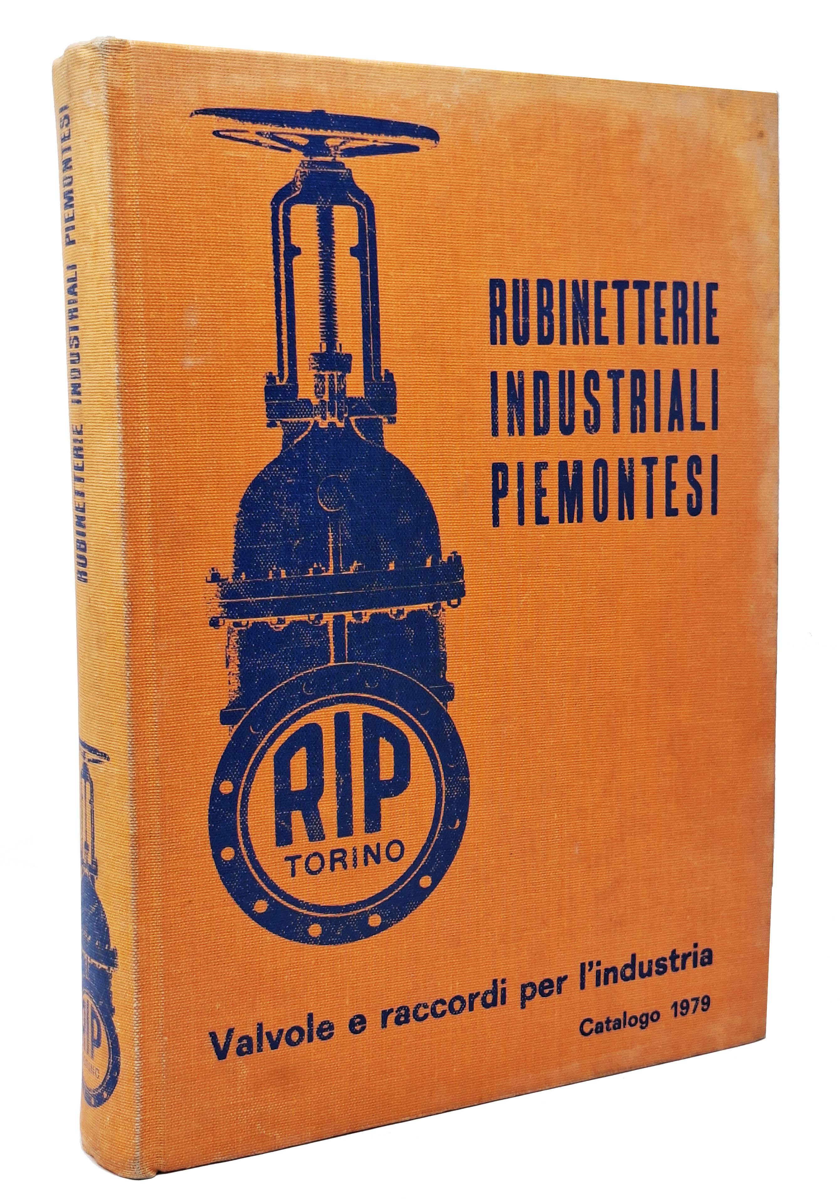 RUBINETTERIE INDUSTRIALI PIEMONTESI RIP Torino / VALVOLE E RACCORDI PER …