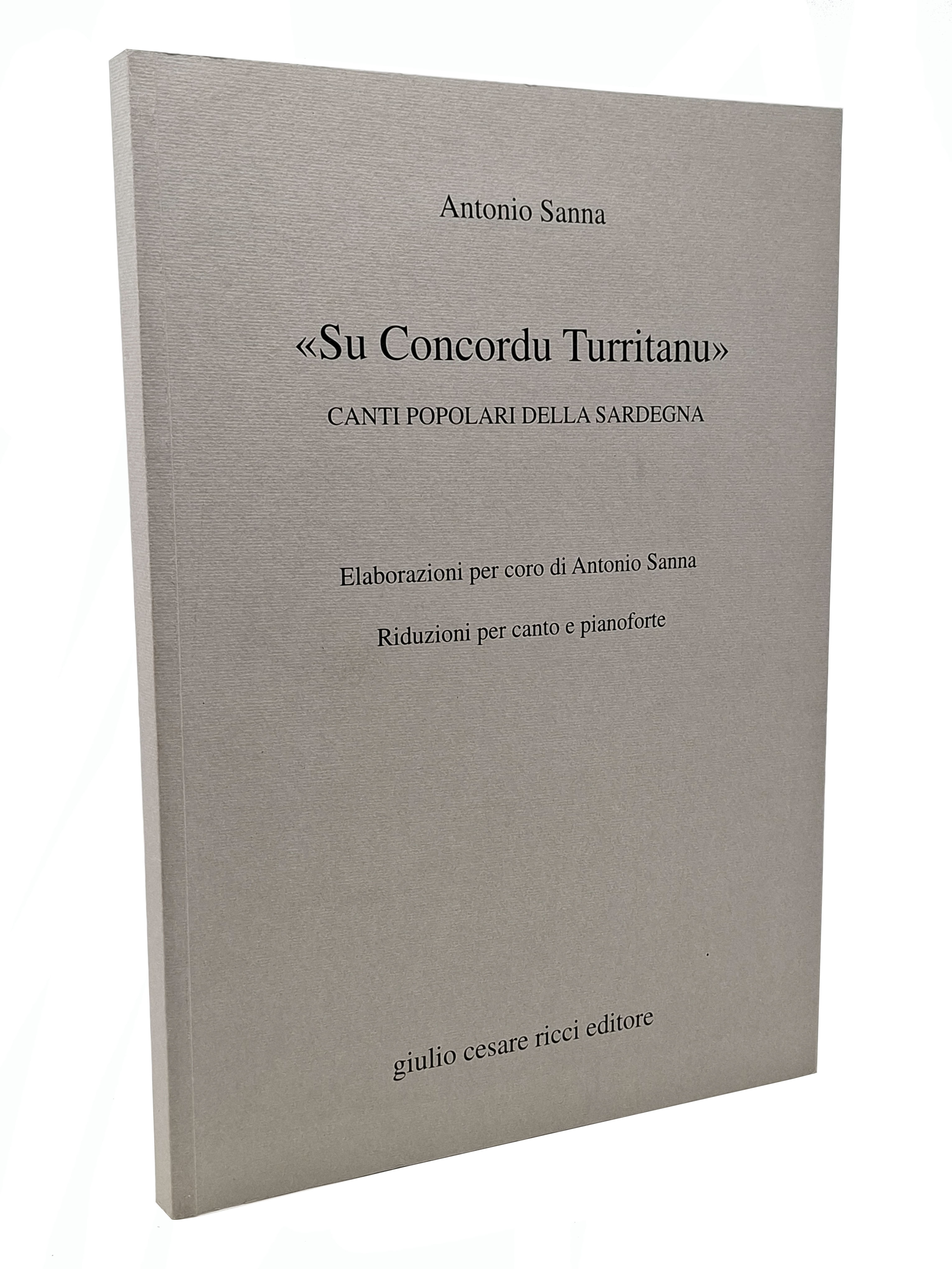 'SU CONCORDU TURRITANU' CANTI POPOLARI DELLA SARDEGNA / Coro Polifonico …