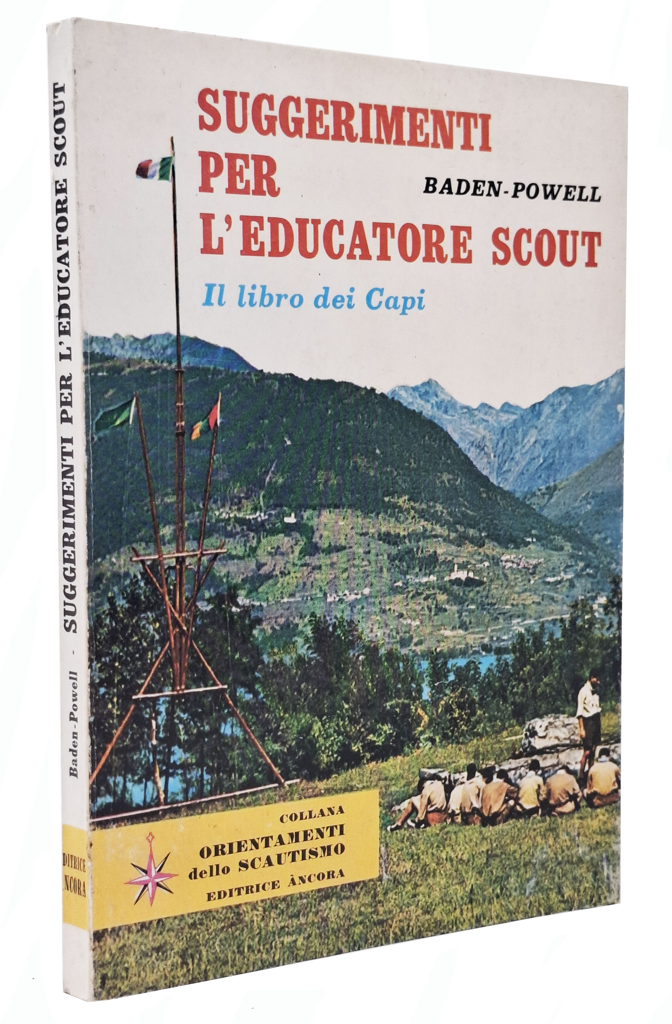 SUGGERIMENTI PER L'EDUCATORE SCOUT / Il libro dei Capi