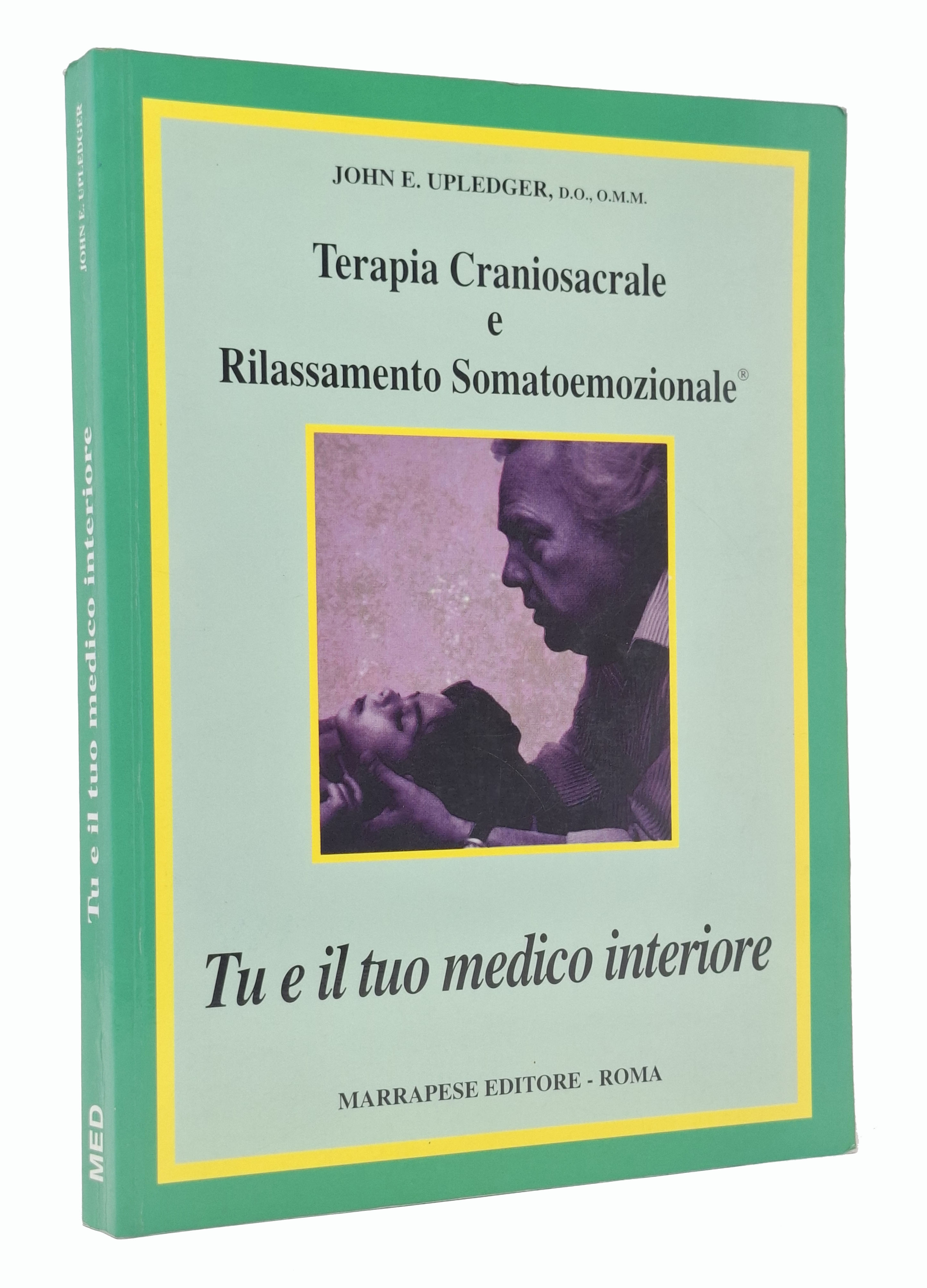 TERAPIA CRANIOSACRALE E RILASSAMENTO SOMATOEMOZIONALE / Tu e il tuo …