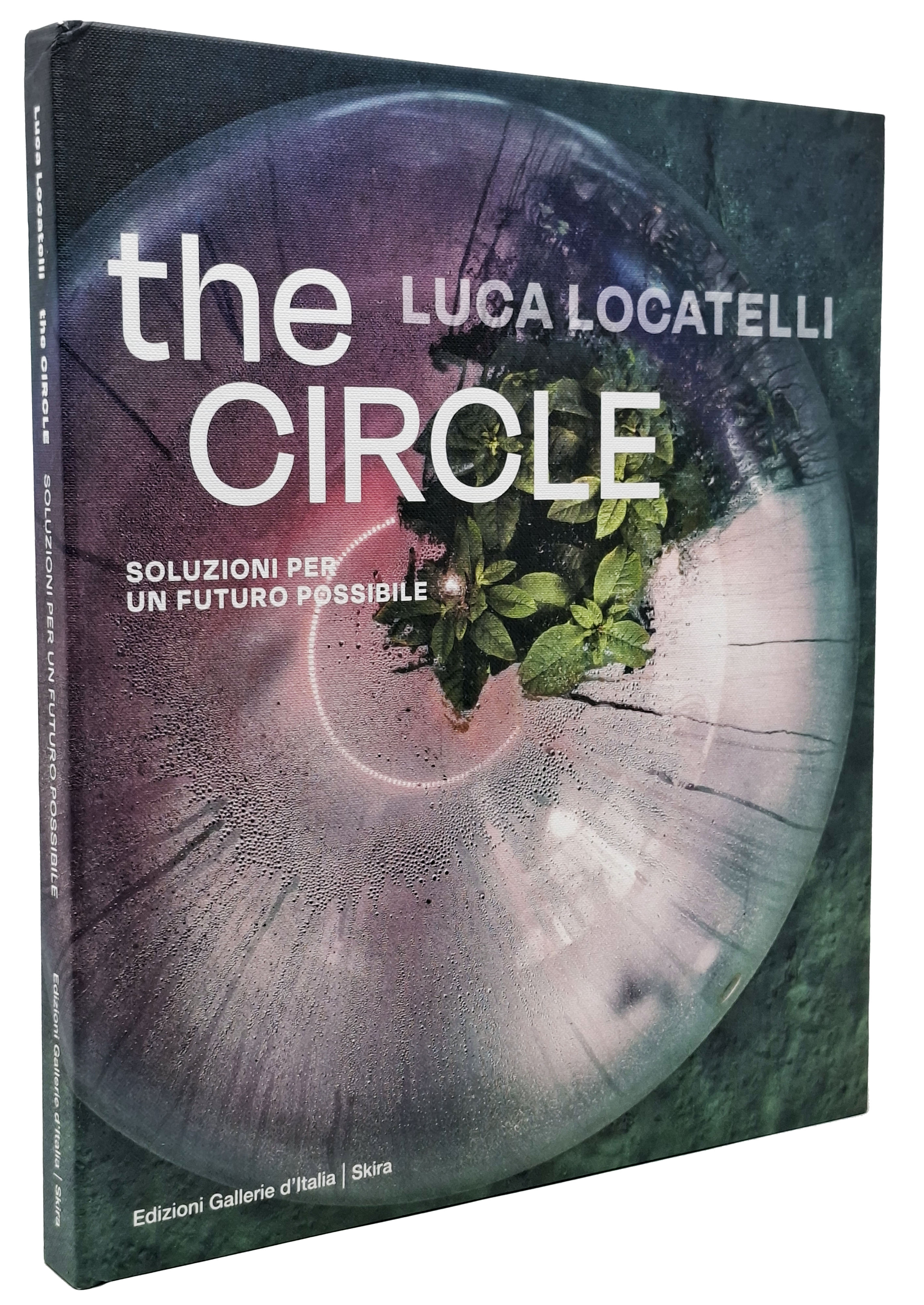 THE CIRCLE / soluzioni per un futuro possibile
