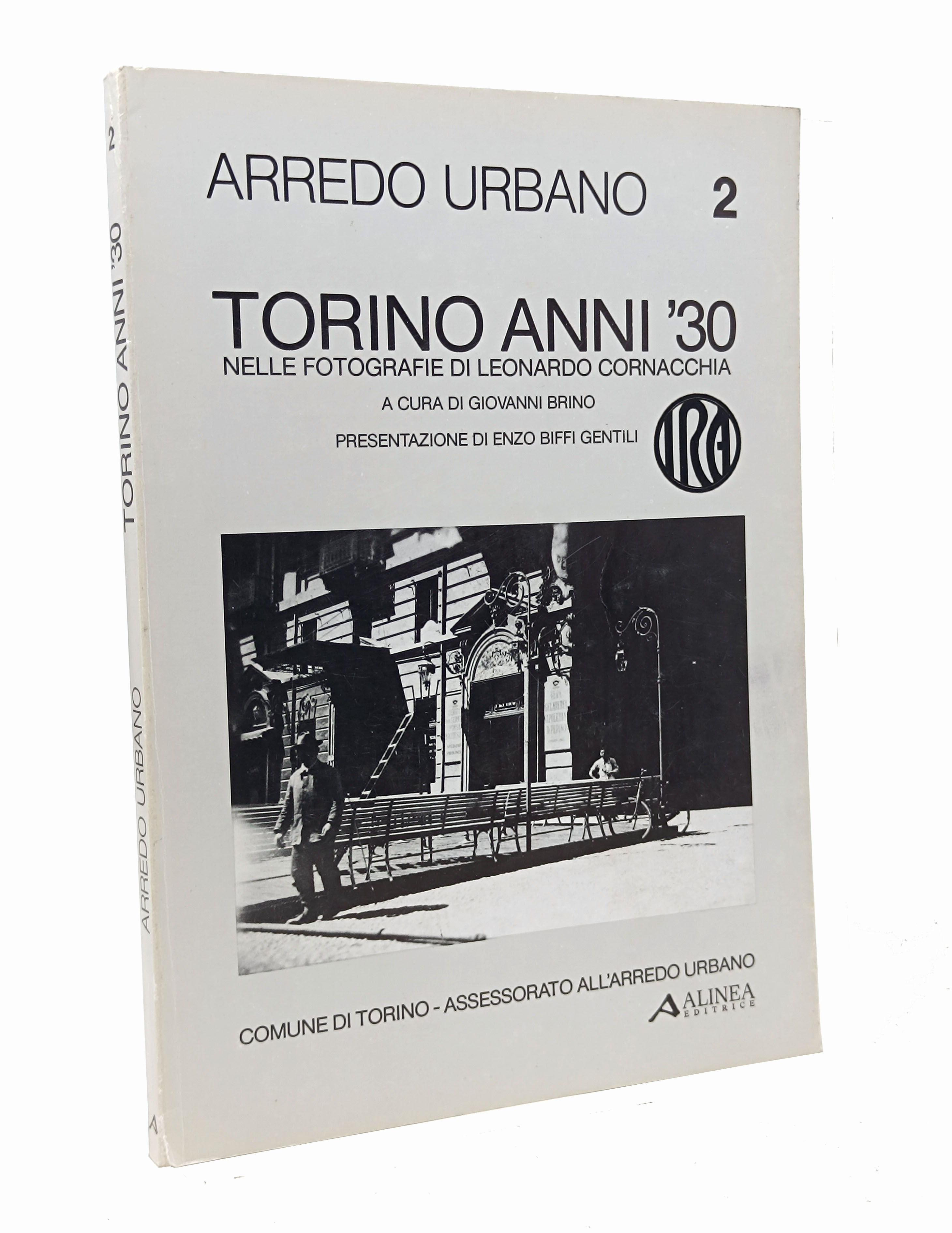 TORINO ANNI '30 NELLE FOTOGRAFIE DI LEONARDO CORNACCHIA