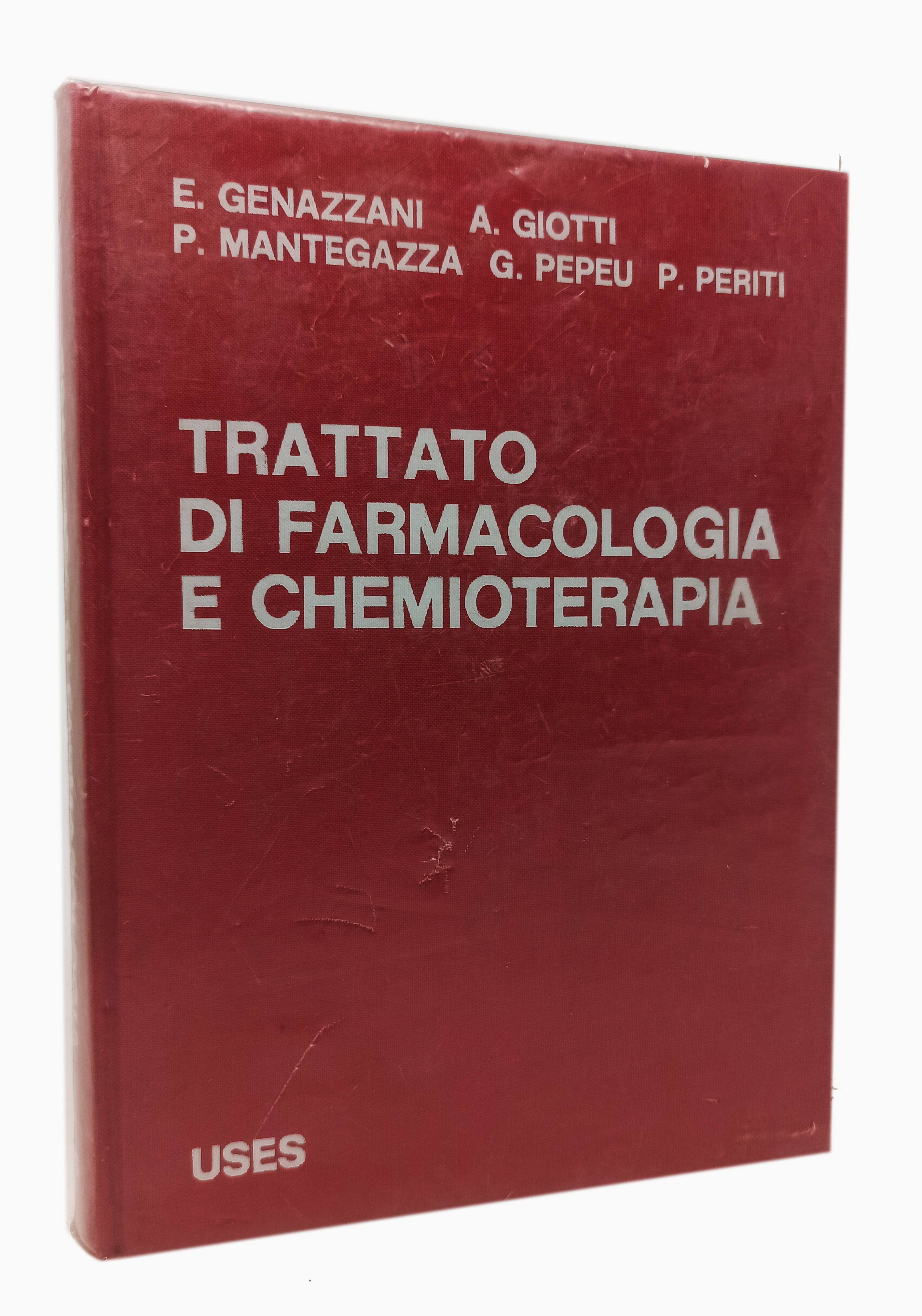 TRATTATO DI FARMACOLOGIA E CHEMIOTERAPIA. Volume secondo