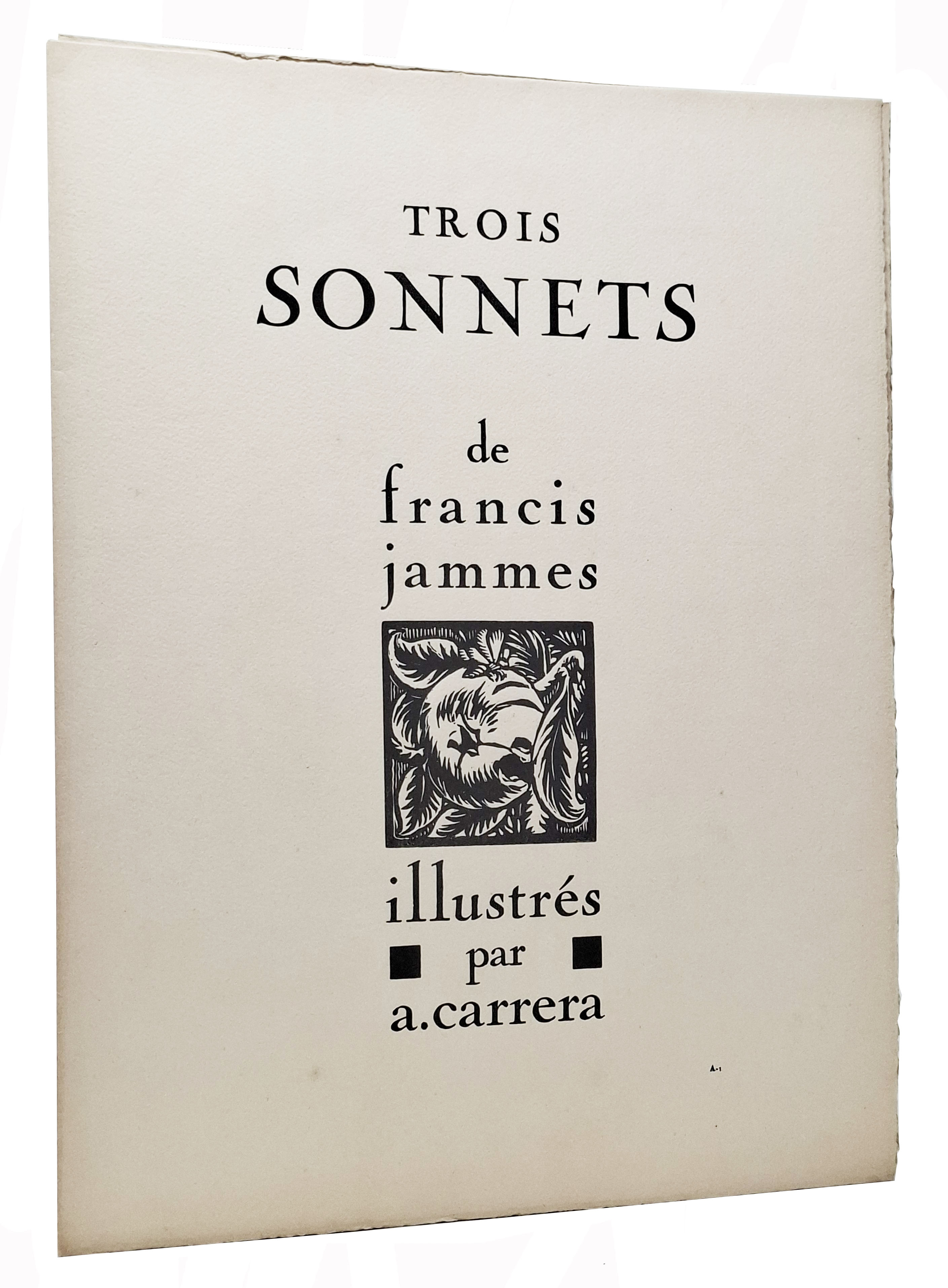 TROIS SONNETS DE FRANCIS JAMMES ILLUSTRES PAR A. CARRERA