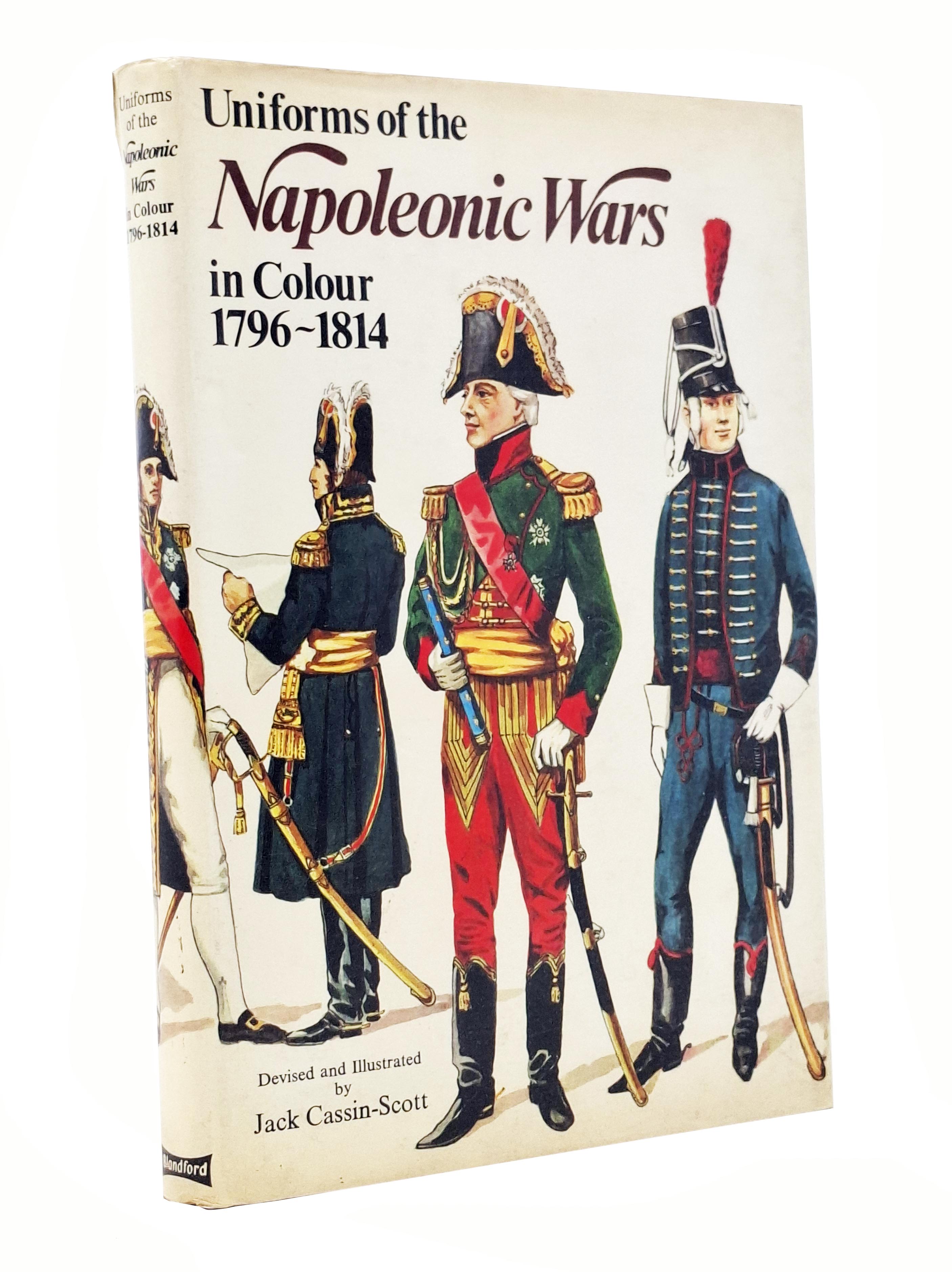 UNIFORMS OF THE NAPOLEONIC WARS IN COLOUR 1796-1814