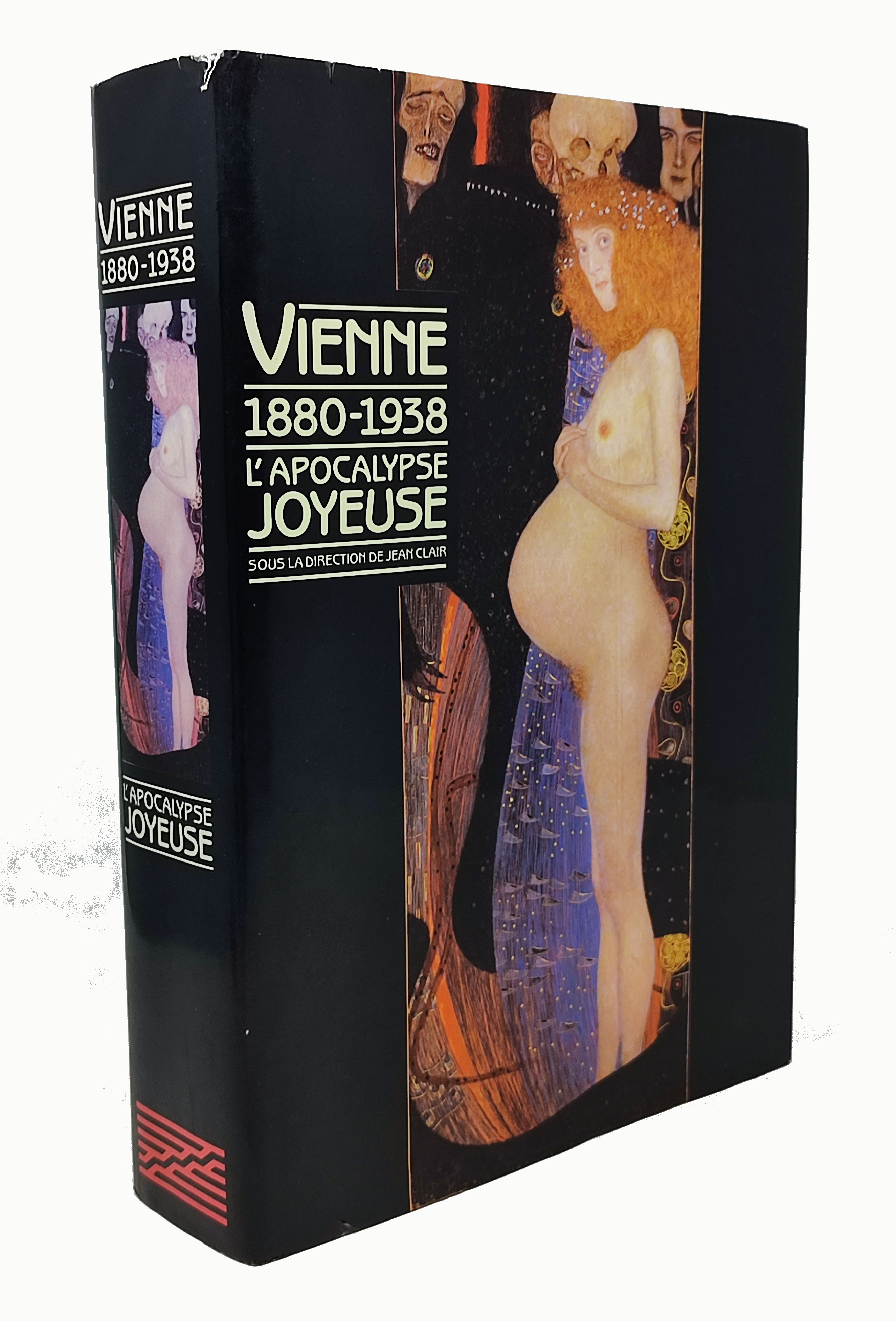 VIENNE 1880-1938 L'APOCALYPSE JOYEUSE