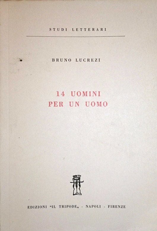 14 UOMINI PER UN UOMO - SAGGI CRITICI