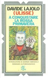 A CONQUISTARE LA ROSSA PRIMAVERA