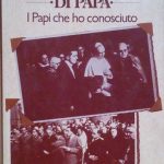 A OGNI MORTE DI PAPA - I PAPI CHE HO …