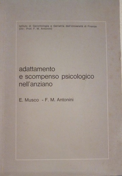 ADATTAMENTO E SCOMPENSO PSICOLOGICO NELL'ANZIANO