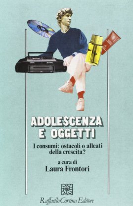 ADOLESCENZA E OGGETTI