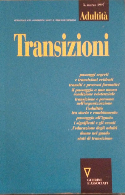ADULTITA' - 5 MARZO 1997 - TRANSIZIONI