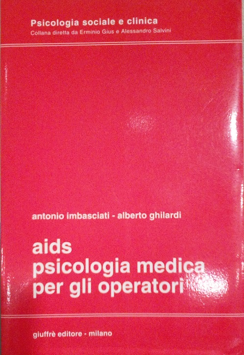 AIDS, PSICOLOGIA MEDICA PER GLI OPERATORI