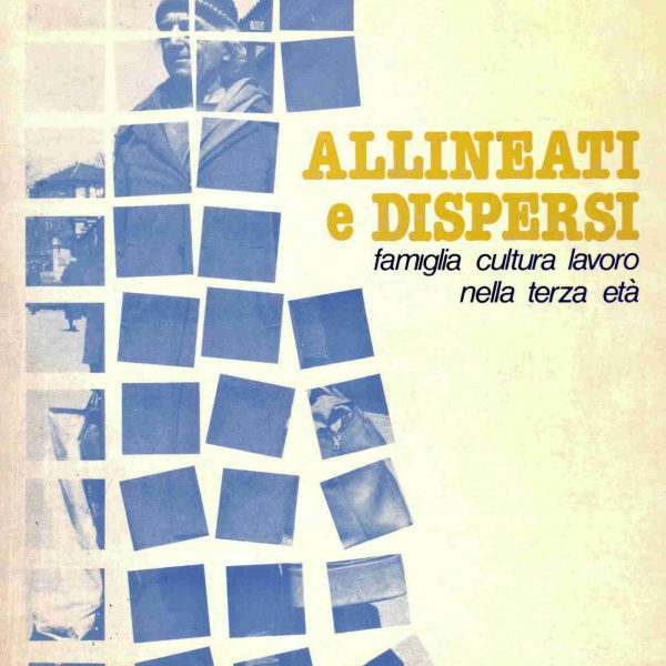 ALLINEATI E DISPERSI