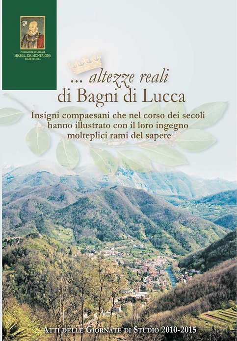 .ALTEZZE REALI DI BAGNI DI LUCCA