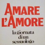 AMARE L'AMORE - LA GIORNATA DI UN SESSUOLOGO