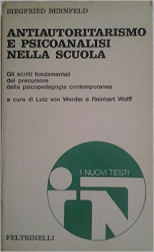 ANTIAUTORITARISMO E PSICOANALISI NELLA SCUOLA