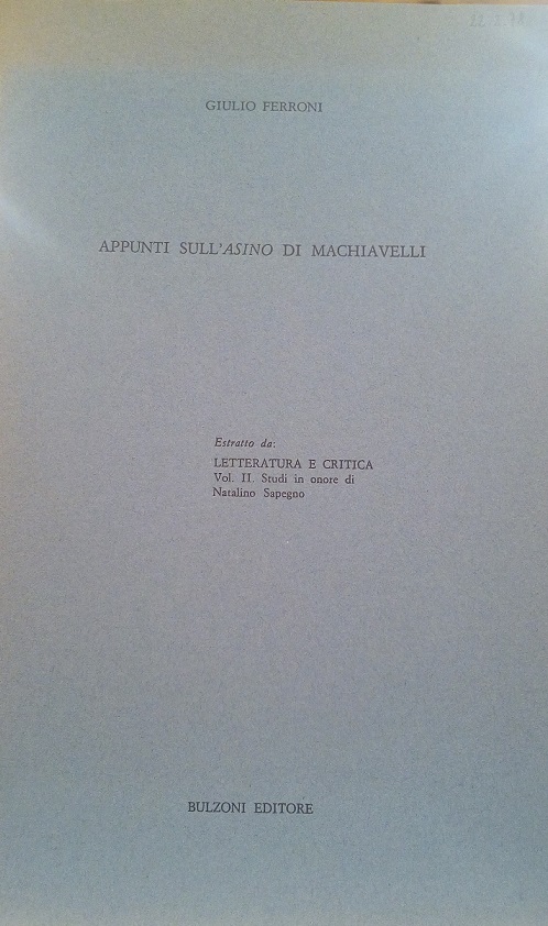 APPUNTI SULL' "ASINO" DI MACHIAVELLI - ESTRATTO DA "LETTERATURA E …