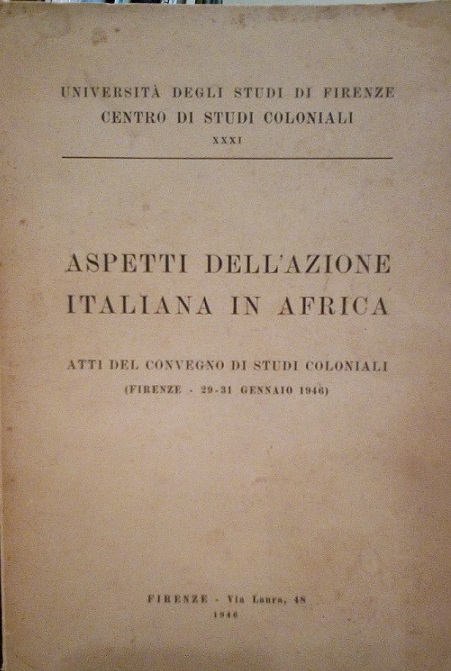 ASPETTI DELL'AZIONE ITALIANA IN AFRICA