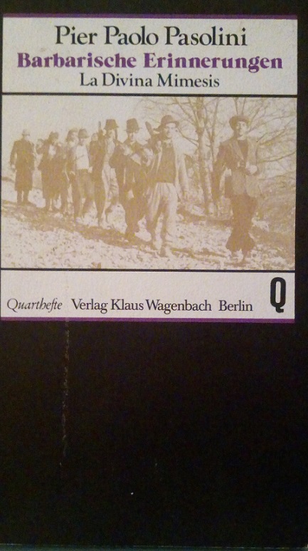 BARBARISCHE ERINNERUNGEN - LA DIVINA MIMESIS