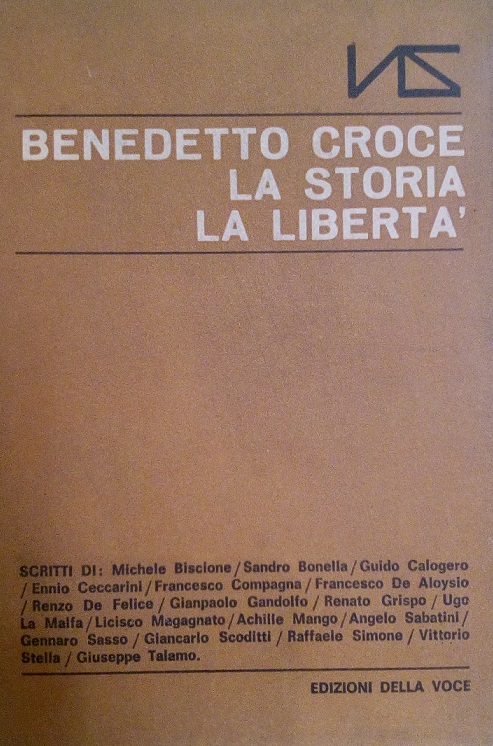 BENEDETTO CROCE, LA STORIA, LA LIBERTA'