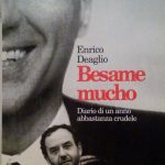BESAME MUCHO - DIARIO DI UN ANNO ABBASTANZA CRUDELE