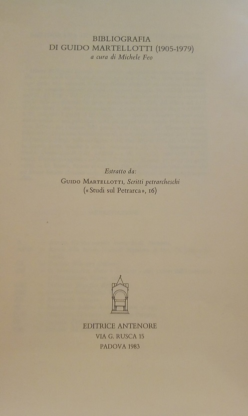 BIBLIOGRAFIA DI GUIDO MARTELLOTTI (1905-1979) - ESTRATTO DA "GUIDO MARTELLOTTI, …