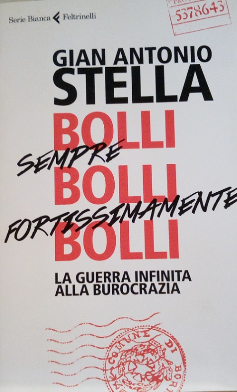BOLLI SEMPRE BOLLI FORTISSIMAMENTE BOLLI - LA GUERRA INFINITA ALLA …