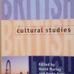 BRITISH CULTURAL STUDIES - GEOGRAPHY, NATIONALITY, AND IDENTITY