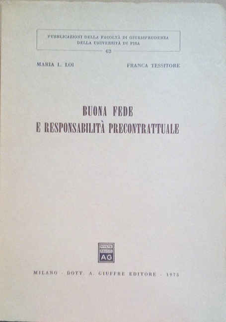 BUONA FEDE E RESPONSABILITA' PRECONTRATTUALE