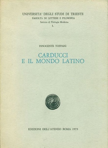 CARDUCCI E IL MONDO LATINO