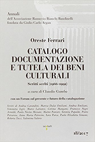 CATALOGO DOCUMENTAZIONE E TUTELA DEI BENI CULTURALI - SCRITTI SCELTI …
